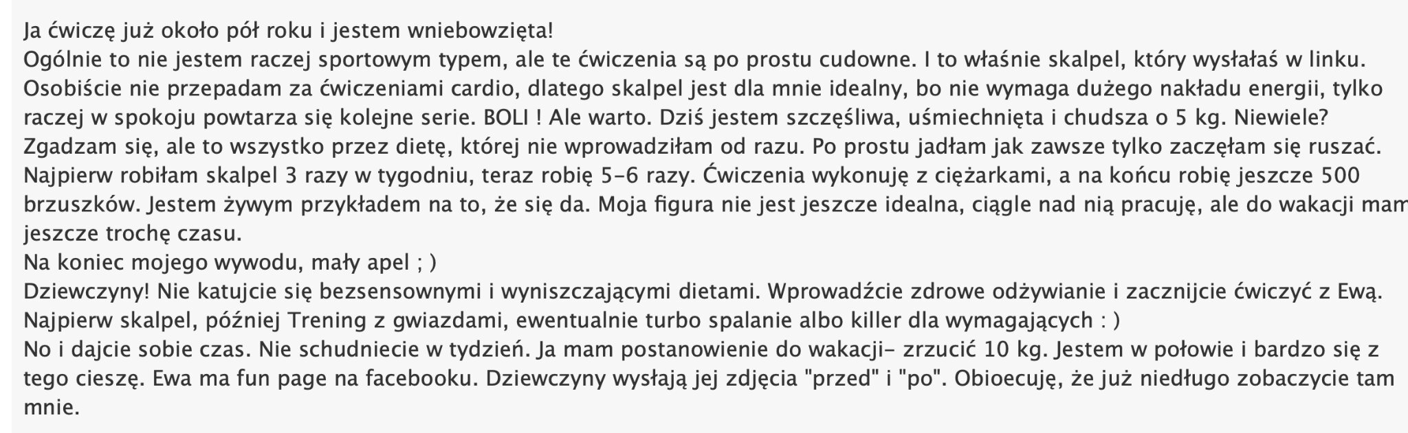 Opinia z forum o BeActiveTV – użytkowniczka: ćwiczę pół roku i jestem wniebowzięta, schudłam 5 kg bez żadnej diety tylko zaczęłam się ruszać